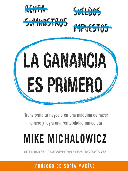Title details for La ganancia es primero by Mike Michalowicz - Wait list